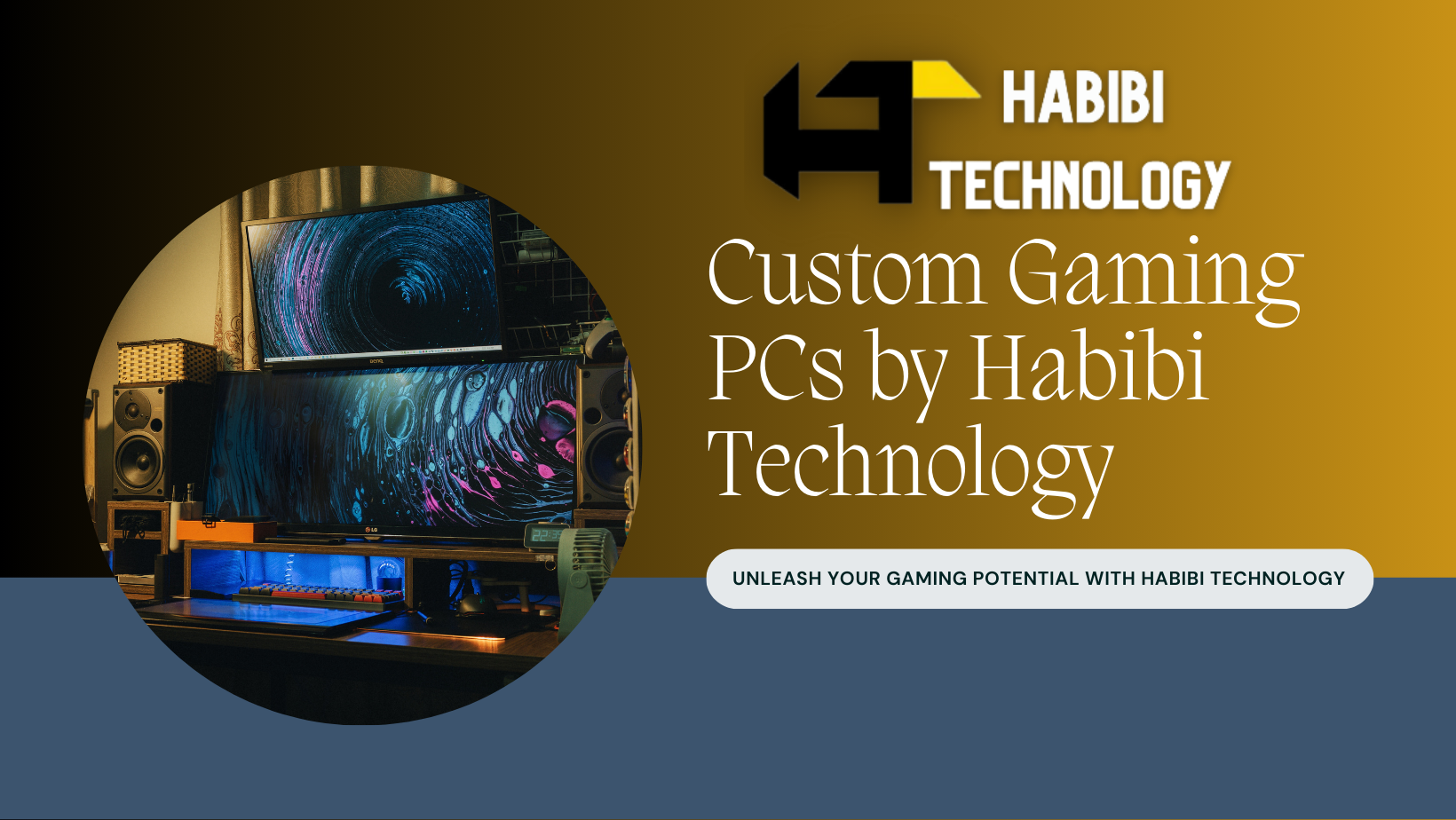 Custom Gaming PC UAE: Unleash Your Gaming Potential with Habibi Technology