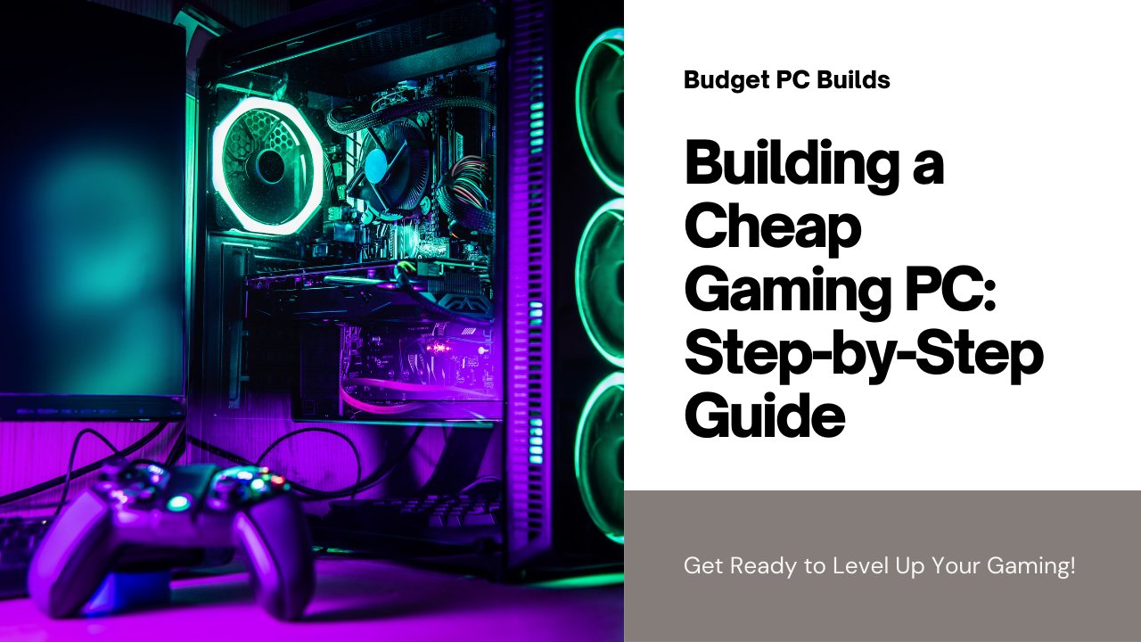 Building a Cheap Gaming PC - HABIBI TECHNOLOGY LLC