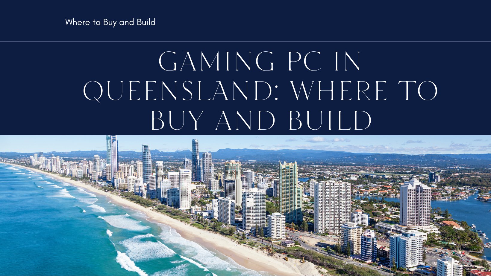 Gaming PC in Queensland: Where to Buy and Build - HABIBI TECHNOLOGY LLC