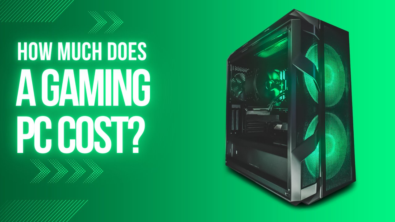 How Much Does a Gaming PC Cost? - HABIBI TECHNOLOGY LLC