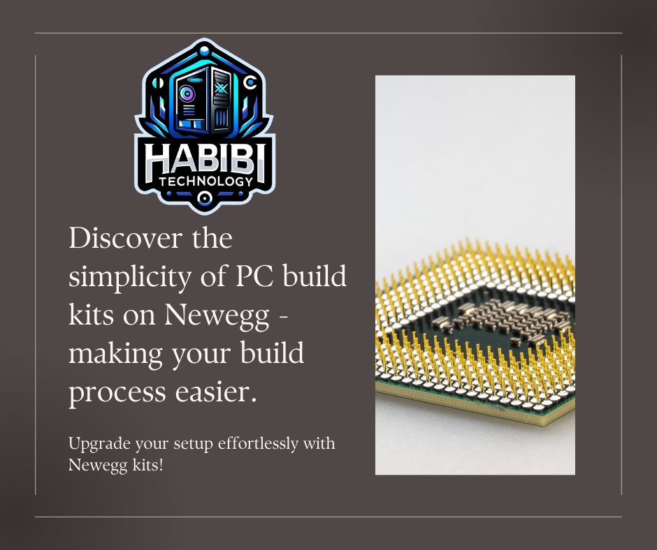 PC Build Kits on Newegg: Simplifying Your Build Process - HABIBI TECHNOLOGY LLC