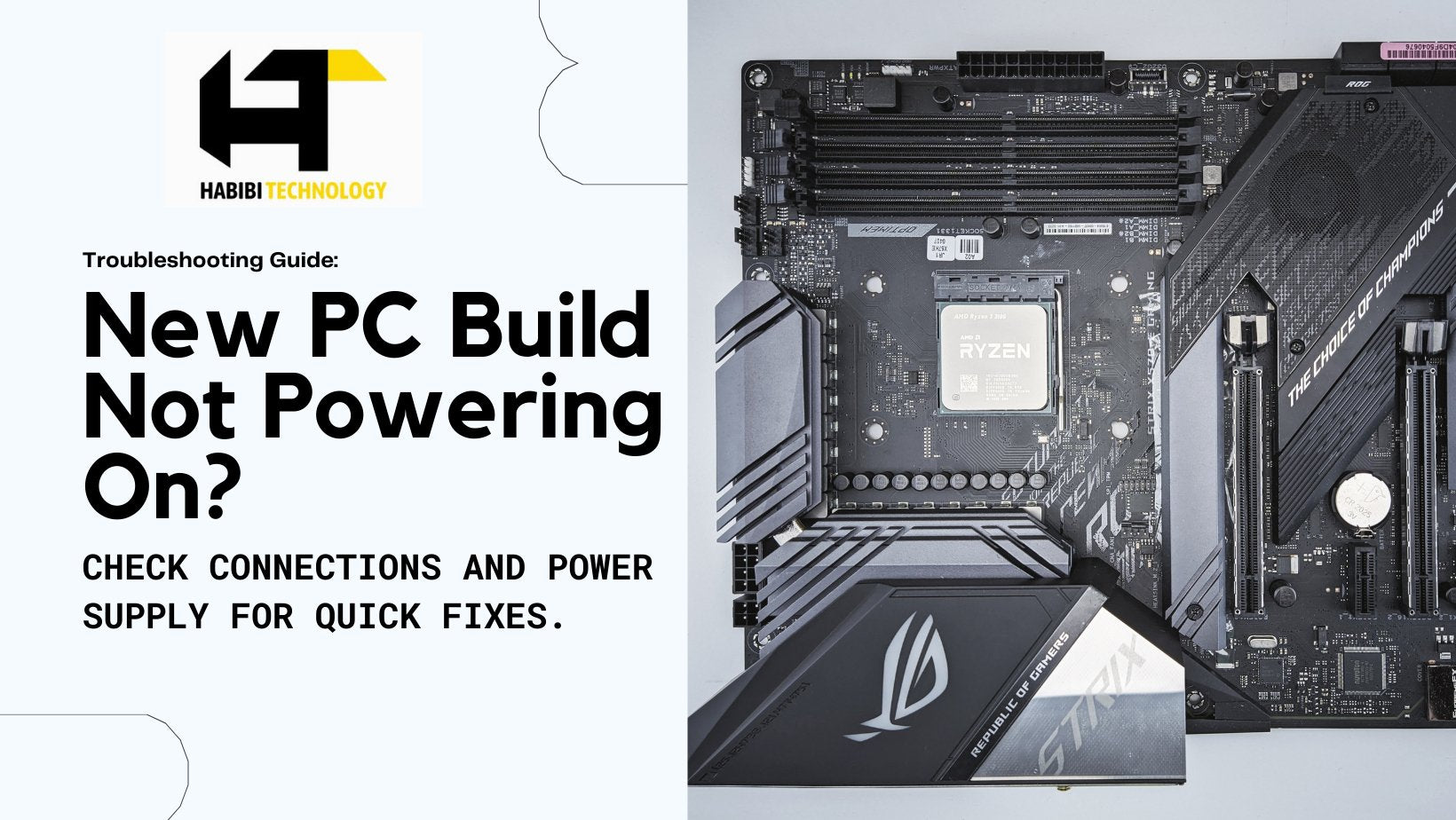 Troubleshooting Guide: Why Your Newly Built PC Won’t Turn On - HABIBI TECHNOLOGY LLC